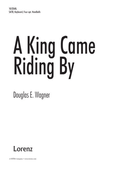 A King Came Riding By