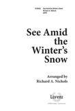 See Amid the Winter's Snow