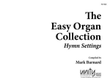 The Easy Organ Collection: Hymn Settings