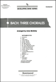 Bach: Three Chorales - Score