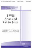 I Will Arise and Go to Jesus