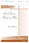 Lord Jesus, Think On Me