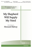 My Shepherd Will Supply My Need