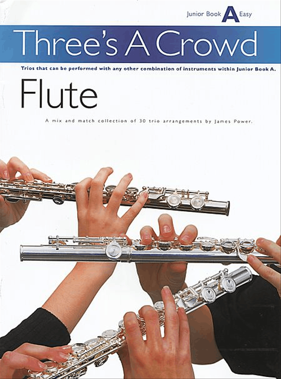 Three's A Crowd Flute Junior Book A Easy Flute scores gallery preview page 1