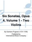 Six Sonatas, Opus 4, Volume 1 - Two Violins