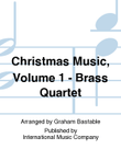 Christmas Music, Volume 1 - Brass Quartet