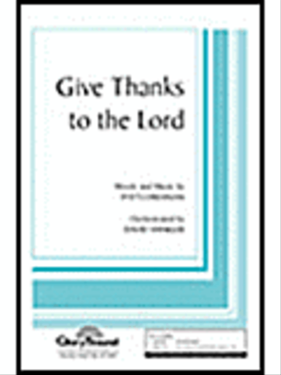 Give Thanks to the Lord Give Thanks to the Lord 4-Part scores gallery preview page 1