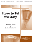 I Love to Tell the Story