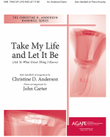 Take My Life and Let It Be