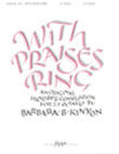 With Praises Ring