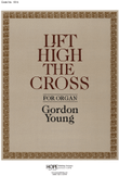 Lift High the Cross