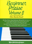 Beginner Praise, Vol. II