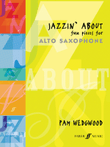 Jazzin' About -- Fun Pieces for Alto Saxophone