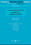Godspell and Children of Eden Choruses