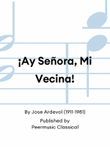 ¡Ay Señora, Mi Vecina!