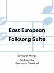East European Folksong Suite