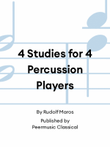 4 Studies for 4 Percussion Players