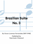 Brazilian Suite No. 3