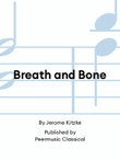 Breath and Bone