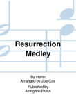 Resurrection Medley