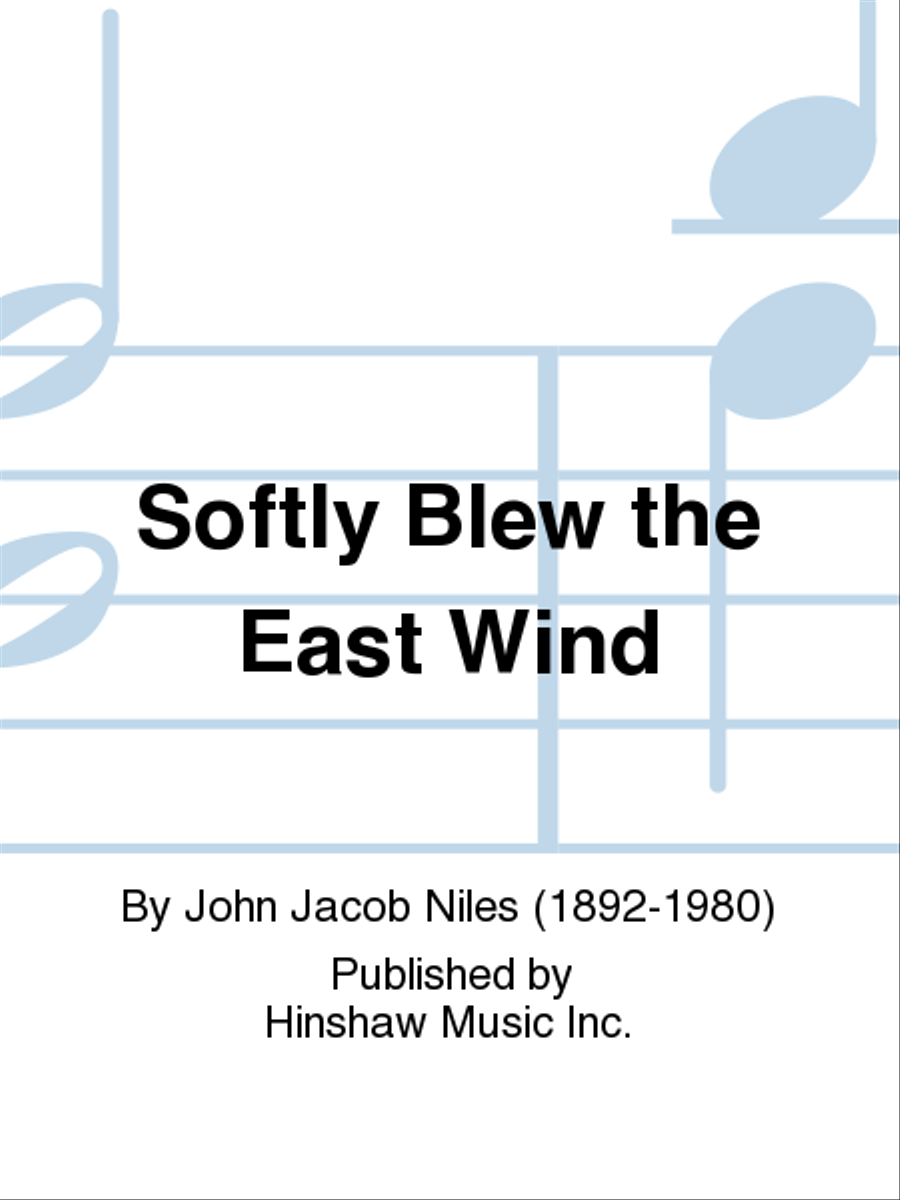 Softly Blew the East Wind 4-Part scores gallery preview page 1
