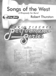 Songs of the West (A Rhapsody for Band)