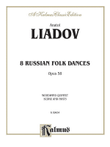 Eight Russian Folk Dances, Op. 58