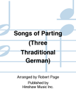 Songs of Parting (Three Traditional German)