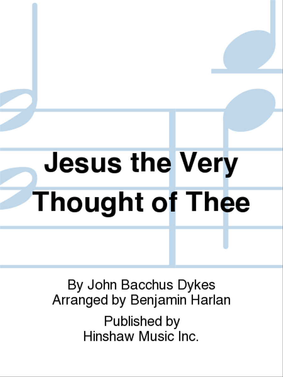 Jesus, the Very Thought of Thee 4-Part scores gallery preview page 1