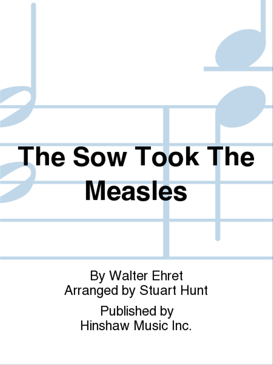 The Sow Took the Measles The Sow Took the Measles SSA scores gallery preview page 1