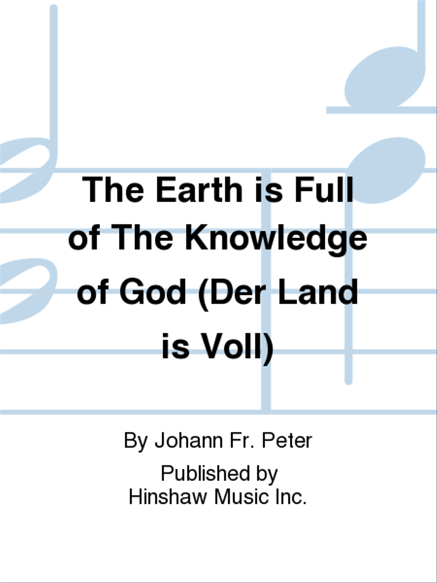 The Earth Is Full of the Knowledge of God (Der Land Is Voll) Choir scores gallery preview page 1