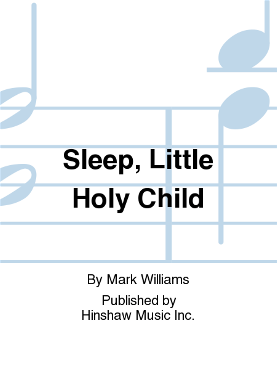 Sleep, Little Holy Child Sleep, Little Holy Child 4-Part scores gallery preview page 1