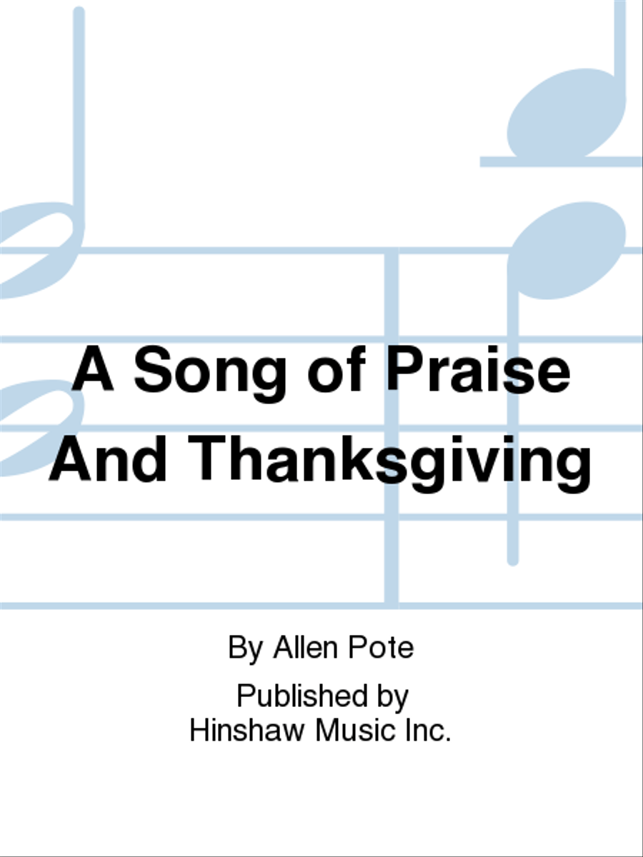 A Song Of Praise And Thanksgiving Choir scores gallery preview page 1