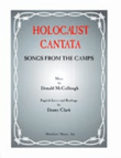Holocaust Cantata: Songs from the Camps