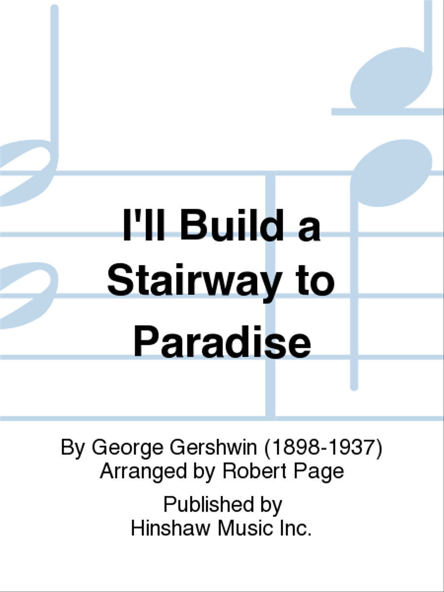 I'll Build a Stairway to Paradise 4-Part scores gallery preview page 1
