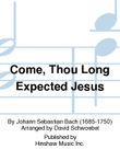 Come, Thou Long Expected Jesus