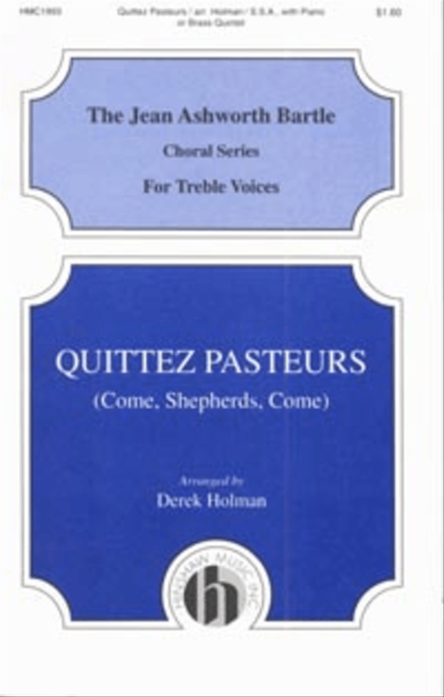Quittez Pasteurs (Come Shepherds Come) SSA scores gallery preview page 1
