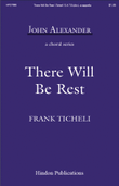 There Will Be Rest
