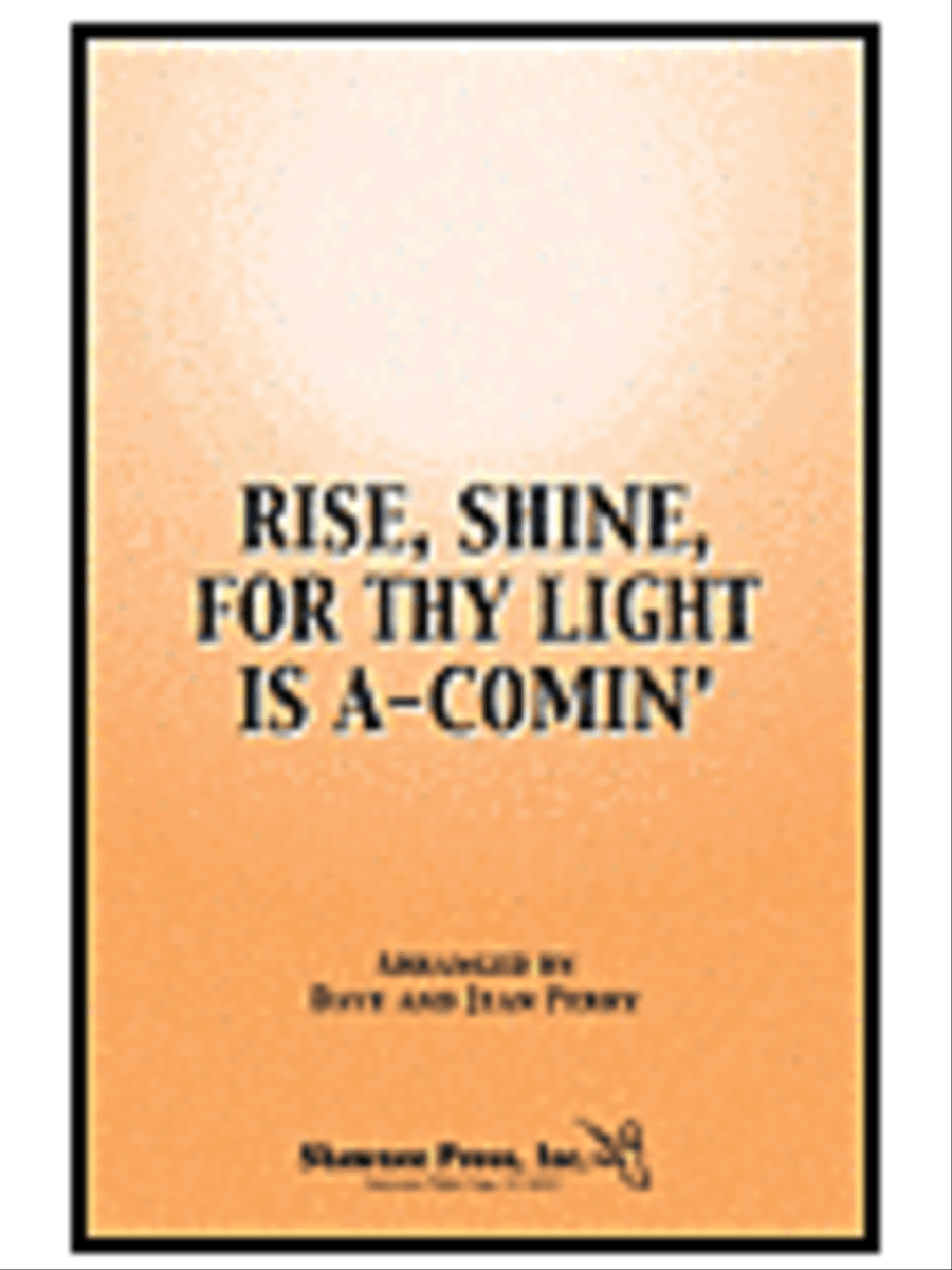 Rise, Shine, For Thy Light Is A-Comin' TTB scores gallery preview page 1