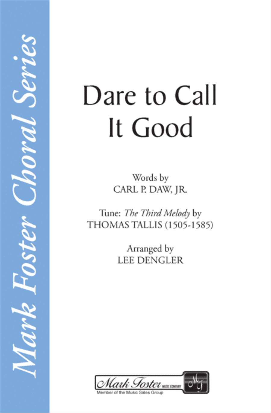 Dare to Call It Good Dare to Call It Good 4-Part scores gallery preview page 1
