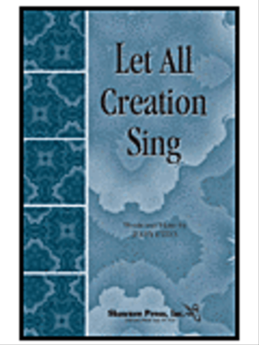 Let All Creation Sing Let All Creation Sing 2-Part scores gallery preview page 1