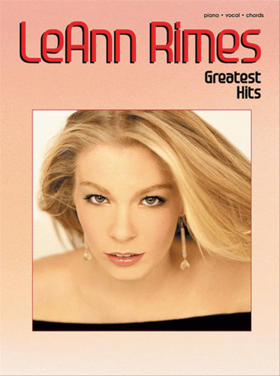 Leann Rimes Greatest Hits Piano, Vocal, Guitar scores gallery preview page 1