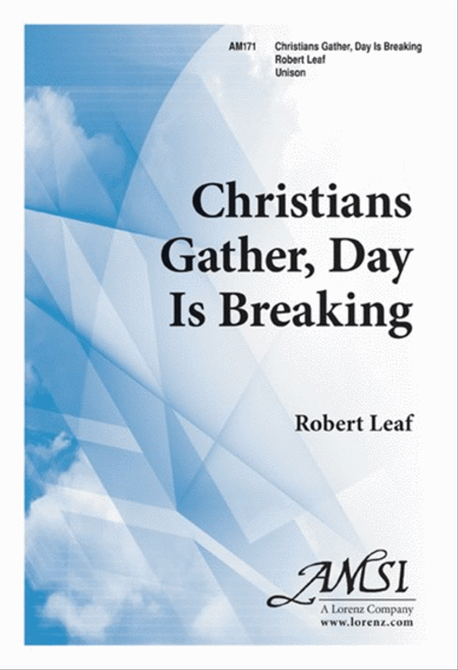 Christians Gather, Day Is Breaking Unison Choir scores gallery preview page 1
