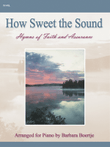 How Sweet the Sound