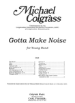 Gotta Make Noise