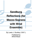 Sandburg Reflections (for Mezzo-Soprano with Wind Ensemble)