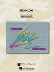 Speak Low