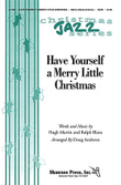 Have Yourself a Merry Little Christmas