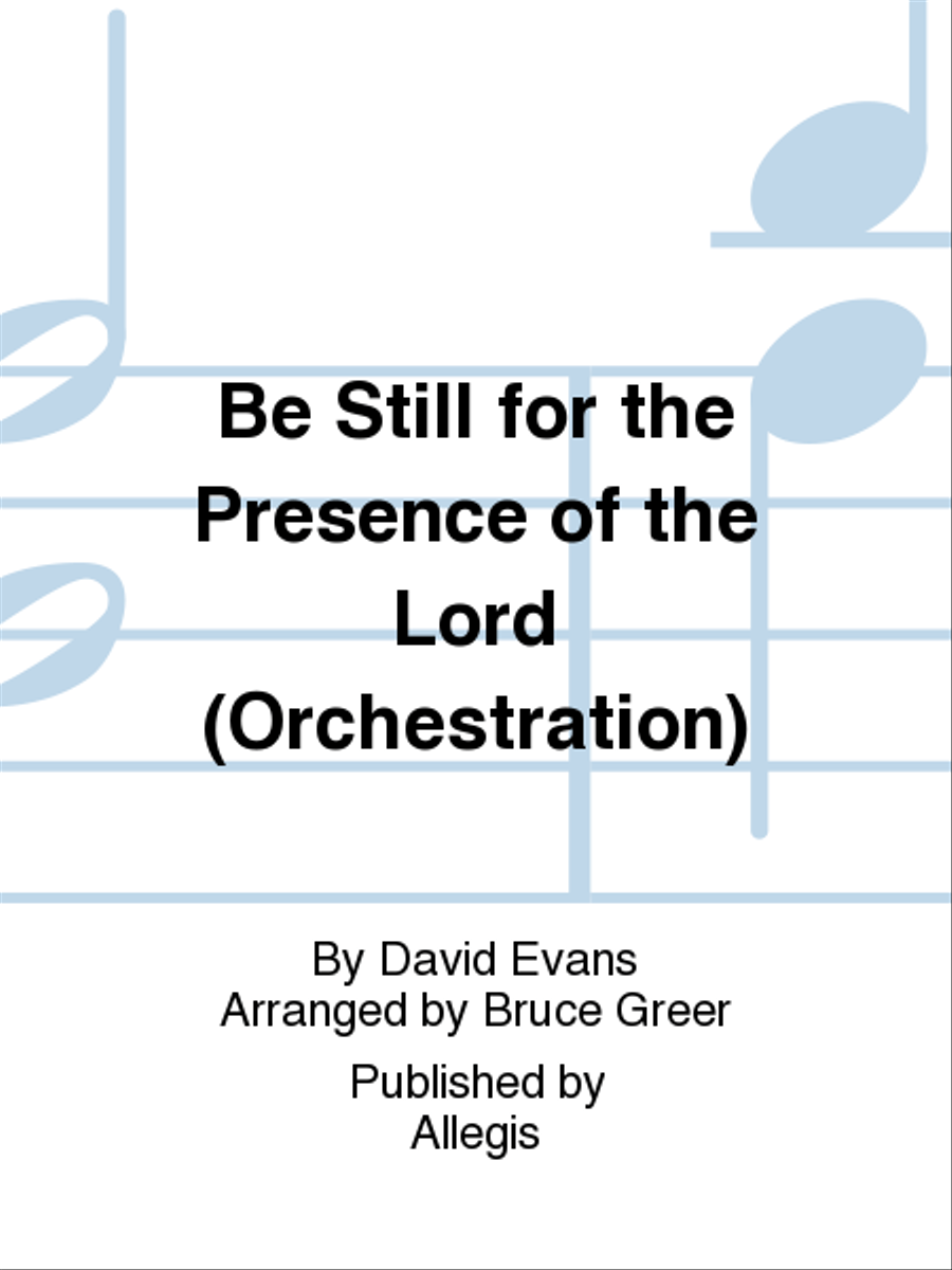 Be Still for the Presence of the Lord (Orchestration) 4-Part scores gallery preview page 1