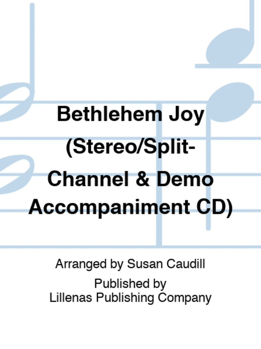 Bethlehem Joy (Stereo/Split-Channel & Demo Accompaniment CD) 4-Part scores gallery preview page 1